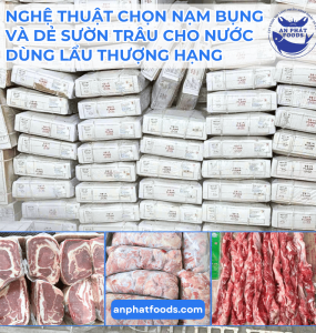 NGHỆ THUẬT CHỌN NẠM BỤNG VÀ DẺ SƯỜN TRÂU CHO NƯỚC DÙNG LẨU THƯỢNG HẠNG